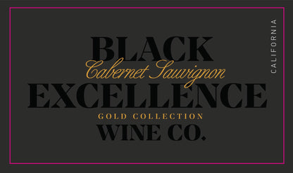 Cabernet Sauvignon Wine for sale, Black Excellence Wine Co California